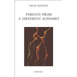  Parents from a Different Alphabet (Essential Poets Series 