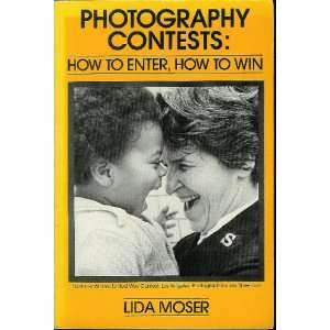  Photography Contests How to Enter, How to Win 