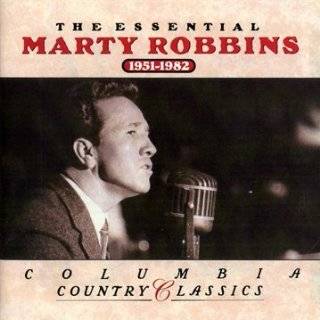  Essential Marty Robbins 1951 1982 Marty Robbins Music