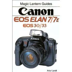  Canon Eos Elan 7/7E (Magic Lantern Guides) [Paperback 
