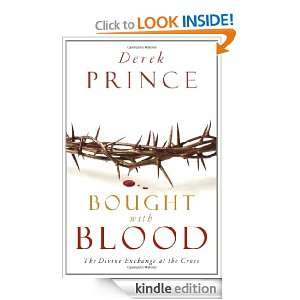 Bought with Blood The Divine Exchange at the Cross Derek Prince 