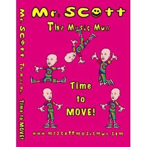  Time To Move Mr. Scott The Music Man and friends, Frank 