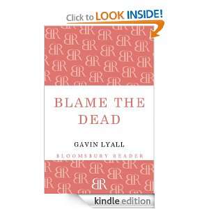 Blame the Dead Gavin Lyall  Kindle Store