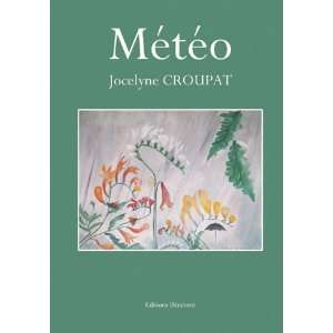  meteo (9782848716459) Jocelyne Croupat Books