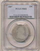 1807 DRAPED BUST QUARTER FR02 PCGS. Better than Grade would indicate 