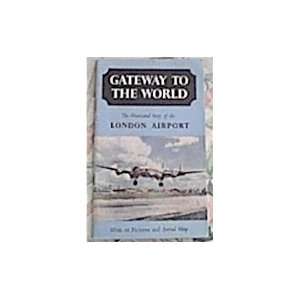    The illustrated story of the London Airport Maurice Housego Books