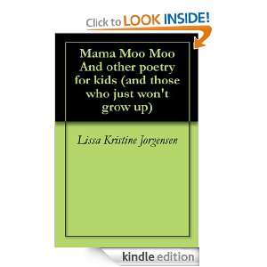   Moo Moo And other poetry for kids (and those who just wont grow up