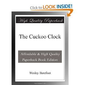  The Cuckoo Clock Wesley Barefoot Books