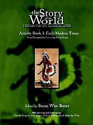 The Story of the World Activity Book Three  
