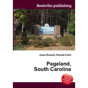  Pageland, South Carolina Ronald Cohn Jesse Russell Books