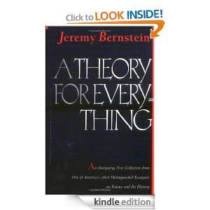 Theory for Everything Jeremy Bernstein  Kindle Store