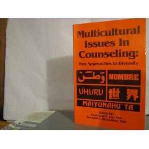  Multicultural Issues in Counseling New Approaches to Diversity 