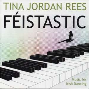  Feistastic Tina Jordan Rees Music