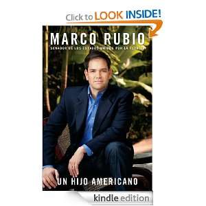 Un Hijo Americano Senator Marco Rubio  Kindle Store