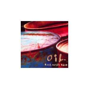  Oil Russ Rosen Band Music