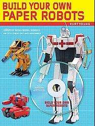 Build Your Own Paper Robots (Hardcover)  