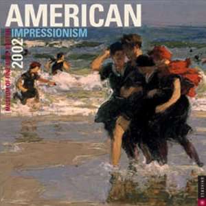 American Impressionism 2002 Wall Calendar