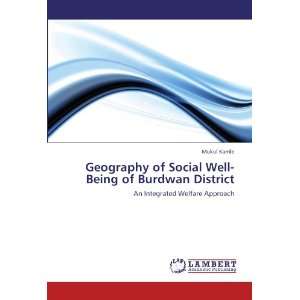  Geography of Social Well Being of Burdwan District An 