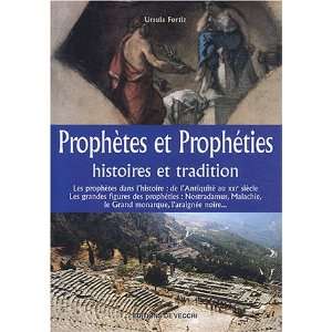  Prophètes et Prophéties  Histoires et tradition 