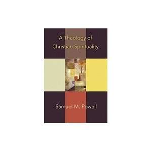  A Theology Of Christian Spirituality Books