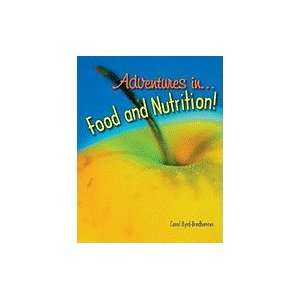  Adventures in Food &Nutrition Textbook 2007 publication 