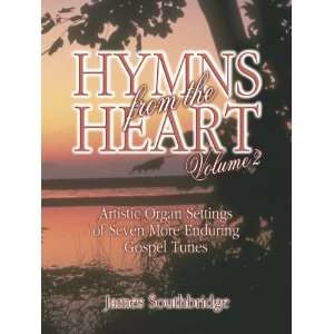   Organ Settings of Seven More Enduring Gospel Tunes (Sacred Organ