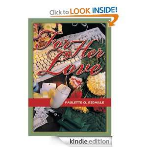 For Her Love Paulette O. Esdaille  Kindle Store