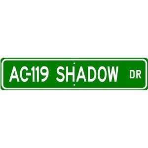  AC 119 AC119 SHADOW Street Sign   High Quality Aluminum 