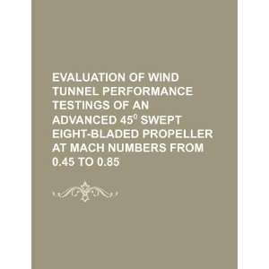  Evaluation of wind tunnel performance testings of an 