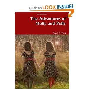  The Adventures of Molly and Polly (9781445259253) Sarah 