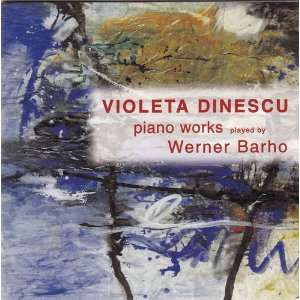  Violeta Dinescu Piano Works Played by Werner Barho 