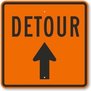  Detour (with Arrow) High Intensity Grade Sign, 24 x 24 