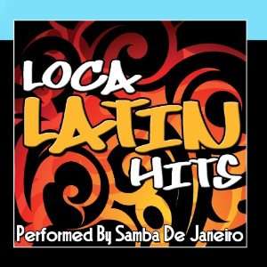  Loca Latin Hits Samba de Janeiro Music