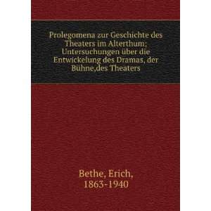   des Dramas, der BÃ¼hne,des Theaters Erich, 1863 1940 Bethe Books