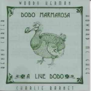  Live Dodo Dodo Marmarosa Music