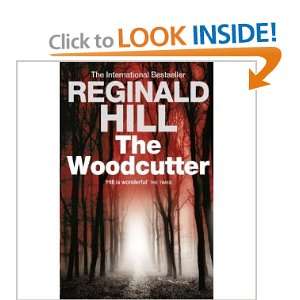  The Woodcutter (UK Import Edition) Reginald Hill Books