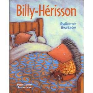   Billy Hérisson (9782081609617) Elsa Devernois, Hervé Le Goff Books