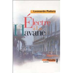  Électre à La Havane (9782864243236) Leonardo Padura 