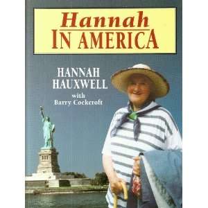  HANNAH IN AMERICA. (9780091787837) HANNAH WITH BARRY 