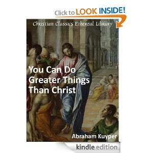 You Can Do Greater Things Than Christ   Enhanced Version Abraham 