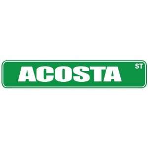  ACOSTA ST  STREET SIGN