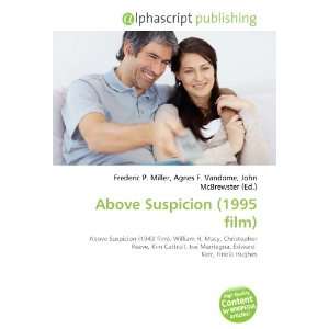  Above Suspicion (1995 film) (9786134112420) Books