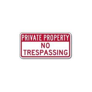  Private Property No Trespassing Signs   12x6
