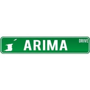  New  Arima Drive   Sign / Signs  Trinidad And Tobago 