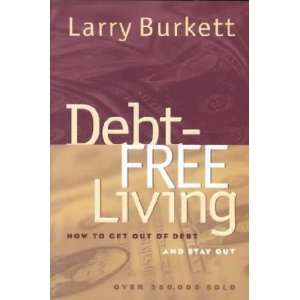 Debt Free Living **ISBN 9780802442321** 