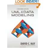 UML and Data Modeling A Reconciliation by David C. Hay (Oct 5, 2011)