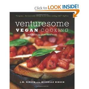  Venturesome Vegan Cooking Bold Flavors for Plant Based 
