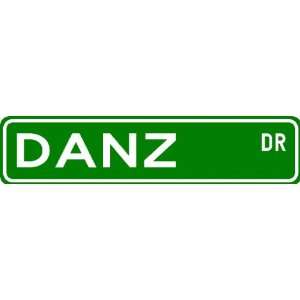  DANZ Street Sign ~ Personalized Family Lastname Sign 