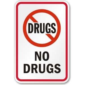  No Drugs (with graphic) Engineer Grade Sign, 18 x 12 