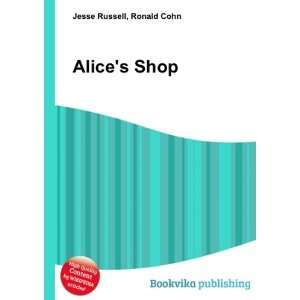 Alices Shop Ronald Cohn Jesse Russell  Books